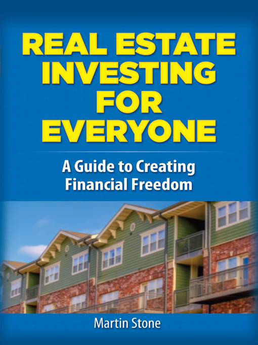 Title details for Real Estate Investing for Everyone by Martin Stone - Wait list